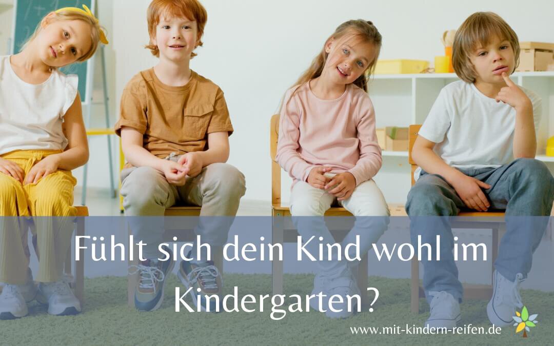 Teil II – Fühlt sich dein Kind wohl im Kindergarten? Worauf achten im Alltag und was steckt vielleicht dahinter, wenn mein Kind im Kindergarten nicht isst?