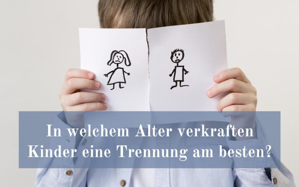 In Welchem Alter Verkraften Kinder Eine Trennung Am Besten mit-kindern-reifen.de