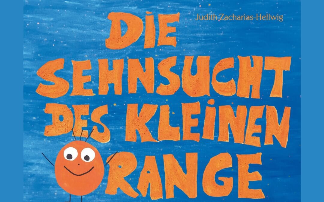 „Die Sehnsucht des kleinen Orange“ ein Bilderbuch bei Trennung der Eltern #Rezension
